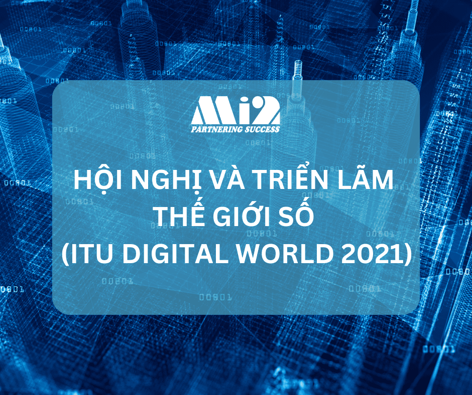 Trải nghiệm Gian hàng thực tế ảo của Mi2 tại Hội nghị và Triển lãm Thế giới số (ITU Digital World) 2021