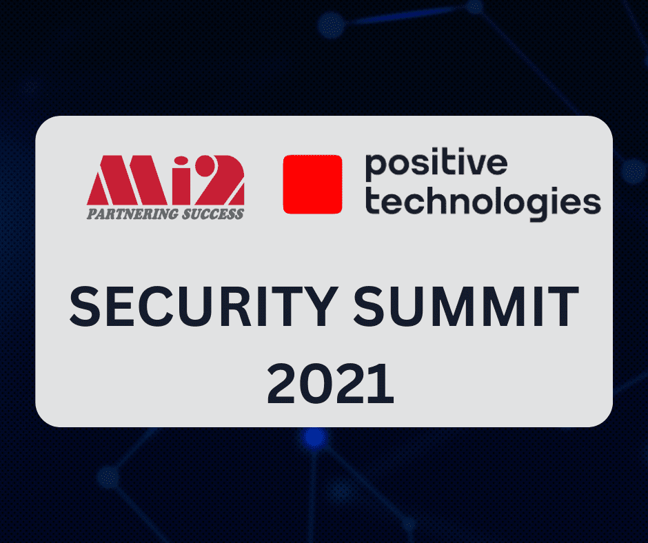 Hãng Positive Technologies và Mi2 tham dự Security Summit 2021
