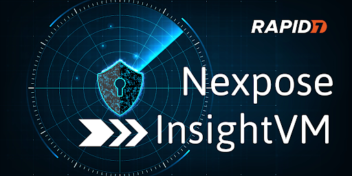 So sánh các giải pháp quản lý lỗ hổng bảo mật của Rapid7 (Nexpose và InsightVM)
