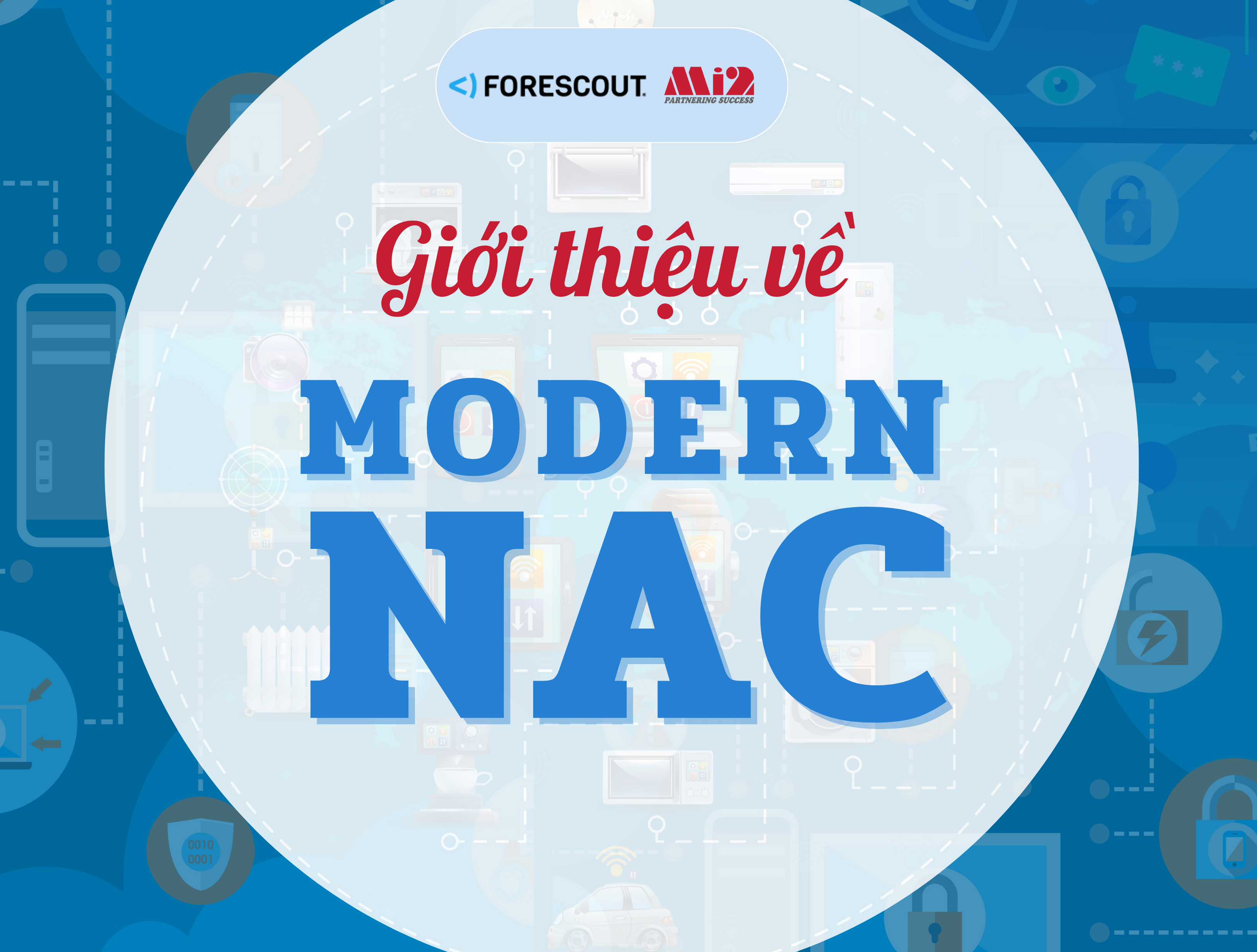 Giới thiệu về Modern NAC