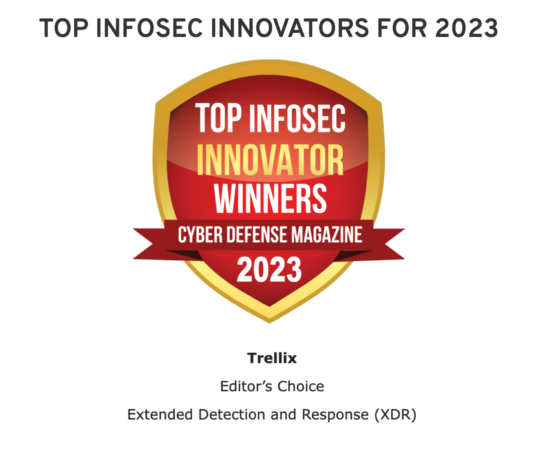 Trellix XDR đạt Giải thưởng Nhà đổi mới InfoSec hàng đầu năm 2023