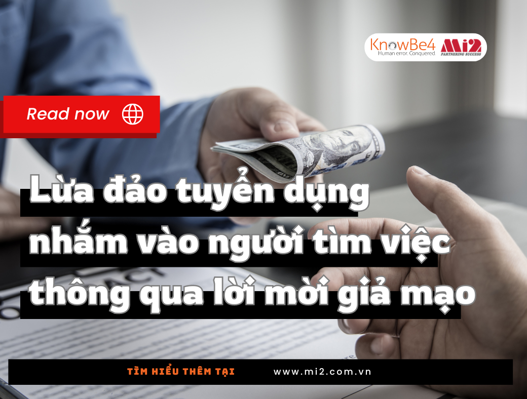 Lừa đảo tuyển dụng nhắm vào người tìm việc thông qua lời mời giả mạo