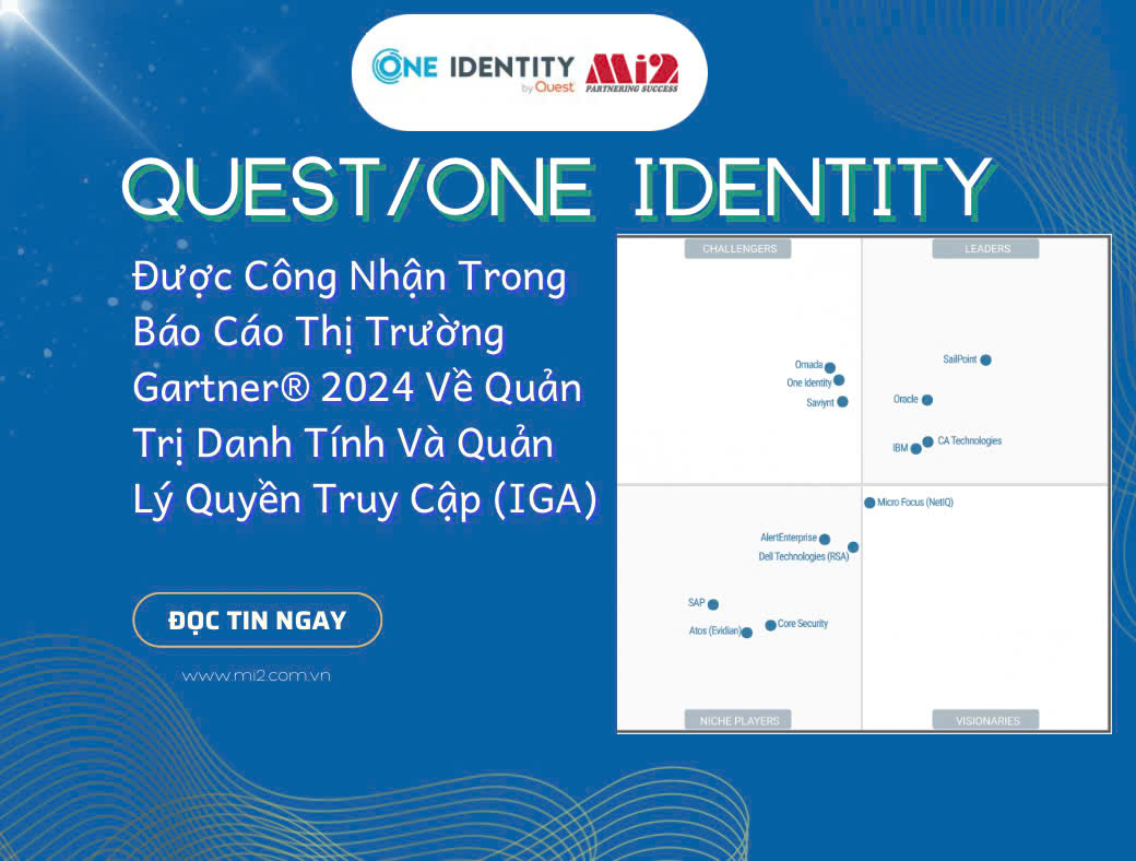 Quest/One Identity Được Công Nhận Trong Báo Cáo Thị Trường Gartner® 2024 Về Quản Trị Danh Tính Và Quản Lý Quyền Truy Cập (IGA)