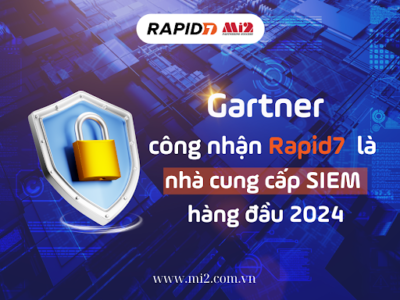 Rapid7: Tiếp tục dẫn đầu thị trường SIEM theo báo cáo Gartner® Magic Quadrant™ 2024