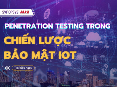 Đừng bỏ qua kiểm thử xâm nhập trong chiến lược bảo mật IoT