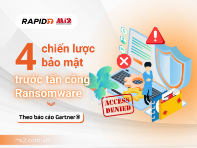 Rapid7 khuyến nghị 04 cách ứng phó Ransomware theo báo cáo Gartner® 2024