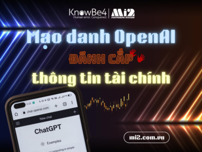 Mạo danh OpenAI - chiêu trò mới nhắm vào thông tin tài chính của người dùng