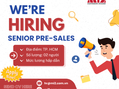 mi2-tuyen-dung-ky-su-giai-phap-bao-mat-senior-presales