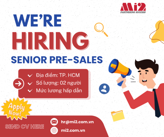 mi2-tuyen-dung-ky-su-giai-phap-bao-mat-senior-presales