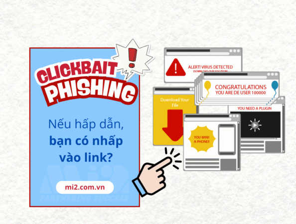Cách bảo vệ danh tính cá nhân và doanh nghiệp trước các chiêu trò Clickbait Phishing