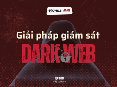Giới thiệu giải pháp giám sát Dark Web