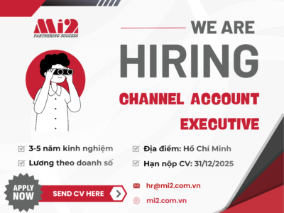 Mi2 tuyển dụng Channel account EXECUTIVE