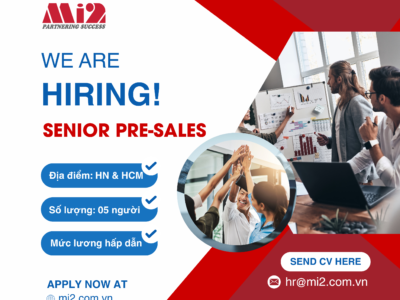 MI2 TUYỂN DỤNG KỸ SƯ TƯ VẤN GIẢI PHÁP BẢO MẬT (PRE-SALE ENGINEER)