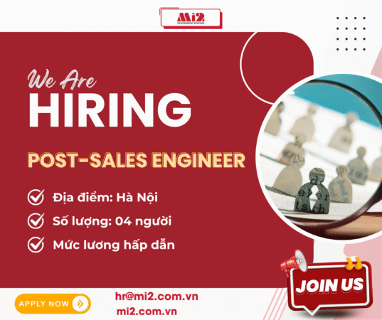 Mi2 tuyển dụng Post-Sales Engineer