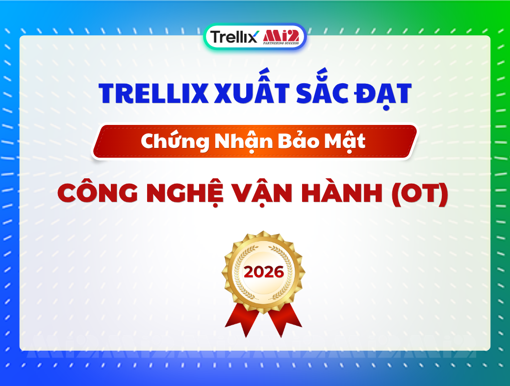 Trellix Endpoint Security đạt Chứng nhận Bảo mật OT 2026