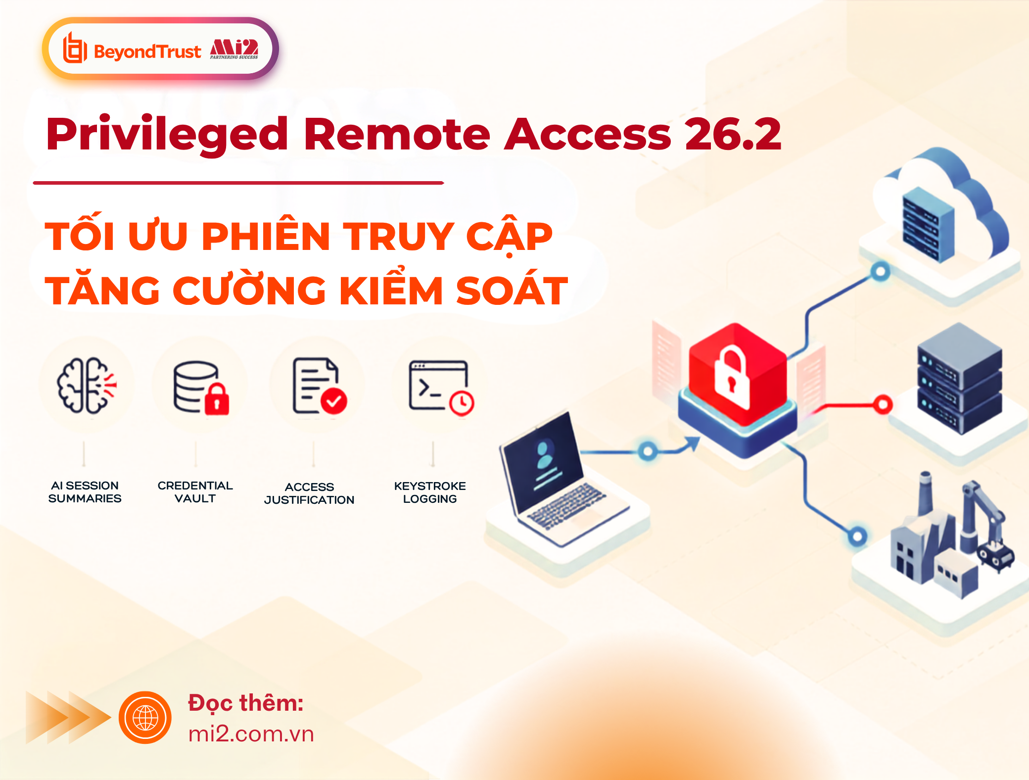Privileged Remote Access 26.2: Tối ưu phiên truy cập & Tăng cường kiểm soát