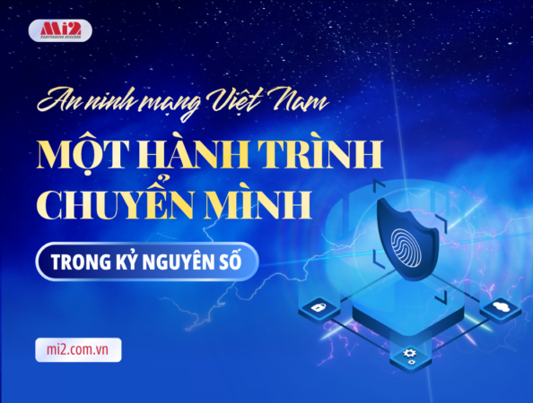 An ninh mạng Việt Nam: Một hành trình chuyển mình trong kỷ nguyên số