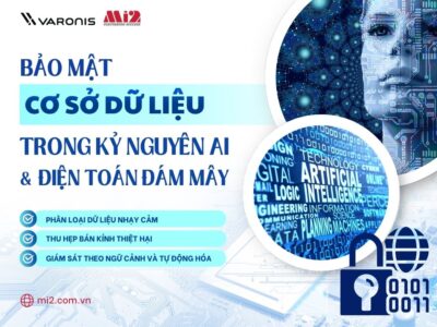 Bảo mật cơ sở dữ liệu trong kỷ nguyên AI và điện toán đám mây