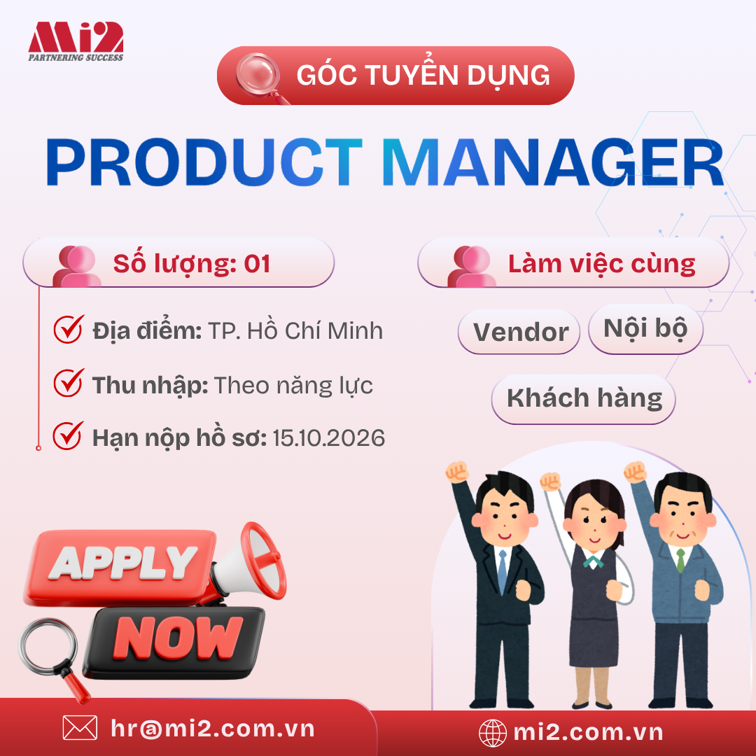 MI2 TUYỂN DỤNG PRODUCT MANAGER